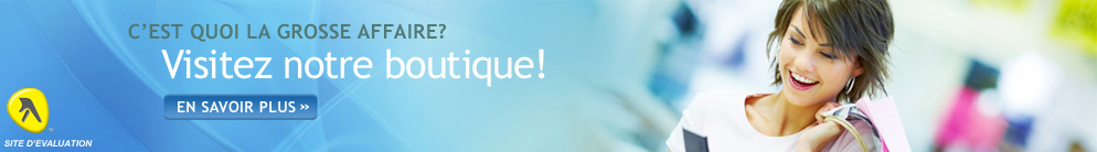 Visitez notre boutique