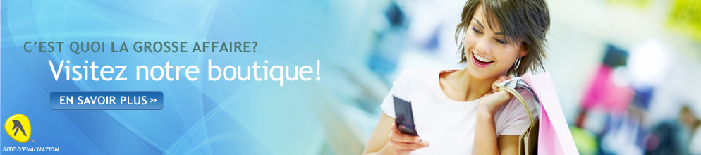 Visitez notre boutique